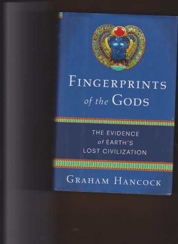 Fingerprints of the Gods: The Evidence of Earth... 1606710656 Book Cover