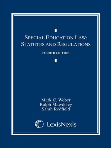 Special Education Law Document Supplement: Statutes and Regulations