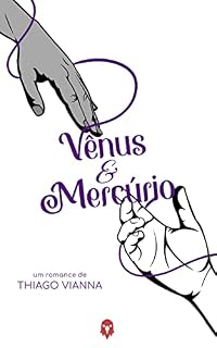 Livro Vênus & Mercúrio: Um Romance de Thiago Vianna