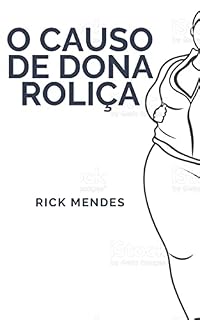 Livro O Causo de Dona Roliça