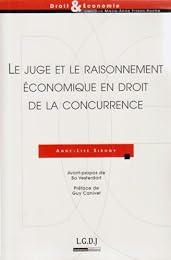 Le  juge et le raisonnement économique en droit de la concurrence