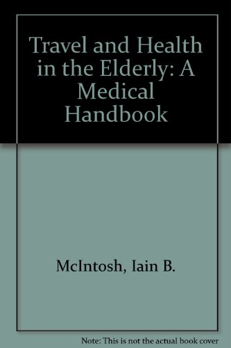 Travel and Health in the Elderly: A Medical Handbook