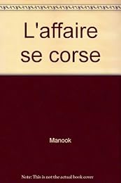 L' affaire se corse