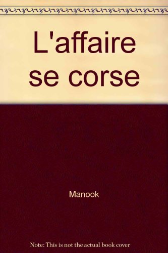 L' affaire se corse