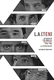 L.A. [Ten]: Interviews on Los Angeles Architecture, 1970s-1990s by 