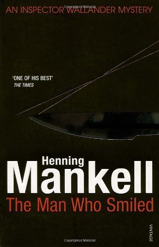 The Man Who Smiled: Kurt Wallander by Mankell. Henning ( 2009 ) Paperback