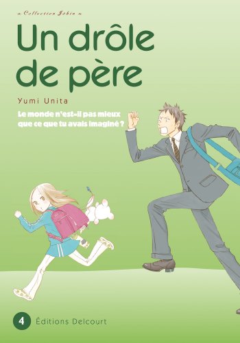 Un  drôle de père