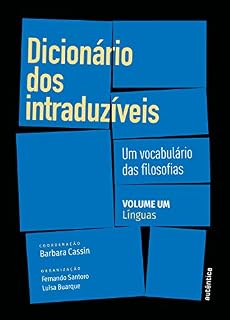 Livro Dicionário dos intraduzíveis – Vol. 1 (Línguas): Um vocabulário das filosofias