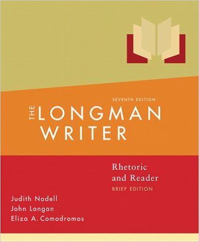 Amazon Com The Longman Writer Rhetoric Reader And Research Guide Brief Edition 7th Edition 9780205598700 Nadell Judith Langan John A Comodromos Eliza A Books