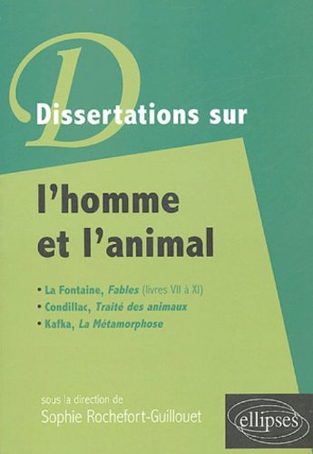 Dissertations sur l'homme et l'animal