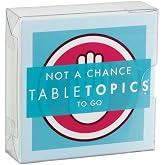 TableTopics Not a Chance to Go - 40 Fun-Filled Conversation Starter Cards to Play with Adult Friends, Amusing Questions About Personal Boundaries, Great for Game Night and Road Trips