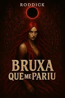 Livro Bruxa que me pariu