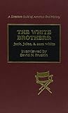 The White Brothers by 