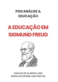 Livro PSICANÁLISE & EDUCAÇÃO: A Educação em Sigmund Freud