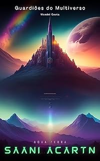 Livro Guardiões do Multiverso: Saani Acartn