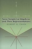 Semi-Simple Lie Algebras and Their Representations (Dover Books on Mathematics)