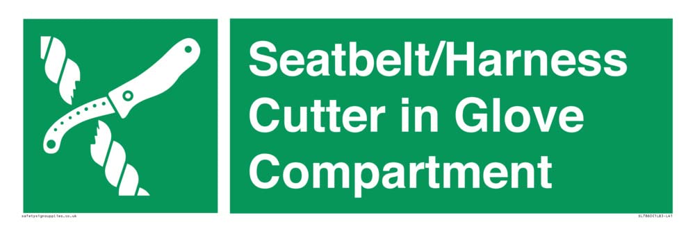 Seatbelt/Harness Cutter in Glove Compartment Sign - 450x150mm - L41