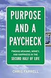 Purpose and a Paycheck