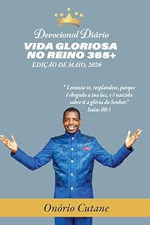 Livro VIDA GLORIOSA NO REINO 365+: Devocional Diário, Edição de Maio, 2026 (May Edition, 2026 Livro 1)