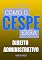 Livro Como o Cespe erra: Direito Administrativo (Teste-A-Prova Livro 6)