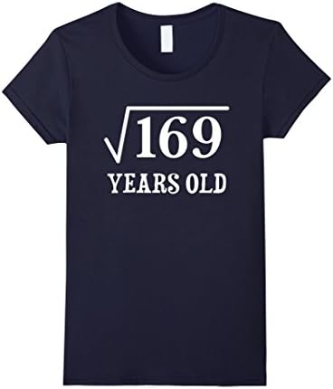 Womens Square Root of 169 13 yrs years old 13th birthday T-Shirt Small Navy