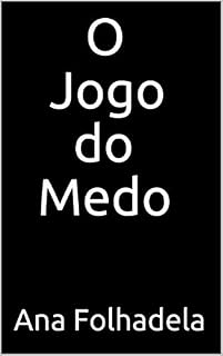 Livro O Jogo do Medo (Adult's Erotic Violent BookCollection Livro 1)