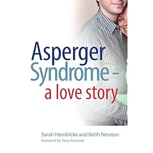 Asperger Syndrome – A Love Story