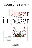 Diriger sans imposer by