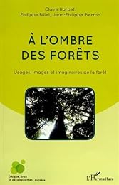 À l'ombre des forêts
