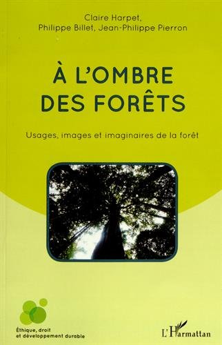 À l'ombre des forêts