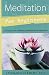 Meditation for Beginners: Techniques for Awareness, Mindfulness & Relaxation (For Beginners (Llewell by Stephanie Clement