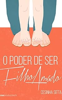 Livro O Poder de ser Filho Amado