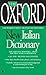The Oxford New Italian Dictionary: The Essential Resource, Revised and Updated
