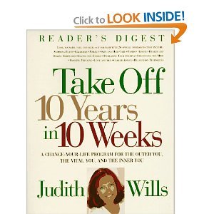 How to Take off 10 Years in 10 Weeks : A Change... B004GA830Y Book Cover