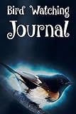 Bird Watching Journal: Book, Birding Journals to Write In Is the Must Notebook for Bird Watching Kit for Every Bird Watching Society Member and Birders of All Skill Levels by Black Stars Press