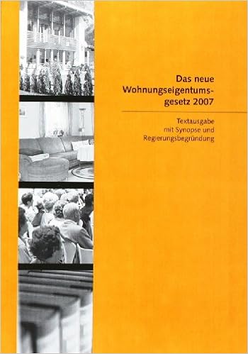 Das Neue Wohnungseigentumsgesetz 2007 Textausgabe Mit Synopse Und Regierungsbegrundung Amazon De Bucher