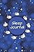 Sleep Journal: Counting Sheep - Eight Weeks of Tracking your Sleep Habits, Patterns and Insomnia by Premise Content