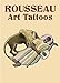 Henri Rousseau Art Tattoos (Dover Tattoos)