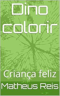 Livro Dino colorir: Criança feliz