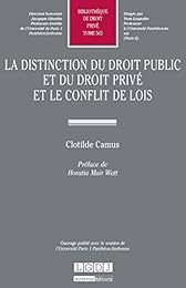 La  distinction du droit public et du droit privé et le conflit de lois