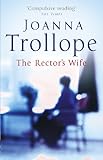 Front cover for the book The Rector's Wife by Joanna Trollope