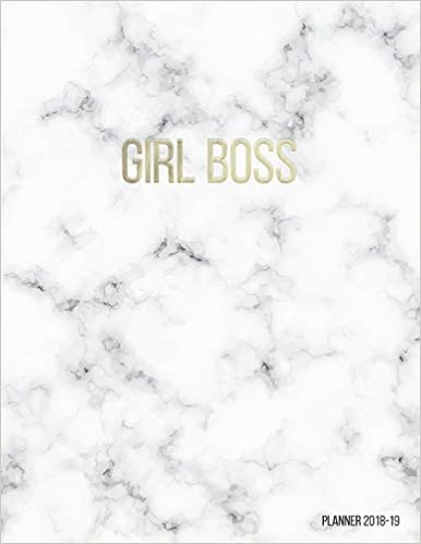 Girl Boss: Marble + Gold 18-Month Planner || July 2018 - Dec 2019 Weekly View || To-Do Lists, Inspirational Quotes + Much More (Motivational Planners) (Volume 1), by Pretty Planners Girl Boss: Marble + Gold 18-Month Planner || July 2018 - Dec 2019 Weekly View || To-Do Lists, Inspirational Quotes + Much More (Motivational Planners) (Volume 1), by Pretty Planners
