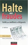 Halte aux fraudes : Guide pour audits et dirigeants by 
