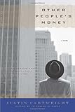 Other People's Money: A Novel