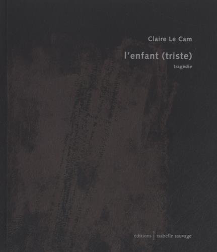 L' enfant (triste)