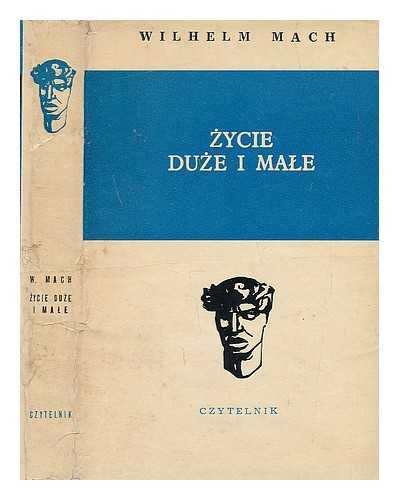 Zycie duze i male [Language: Polish]