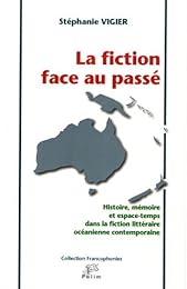La  fiction face au passé
