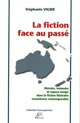La  fiction face au passé