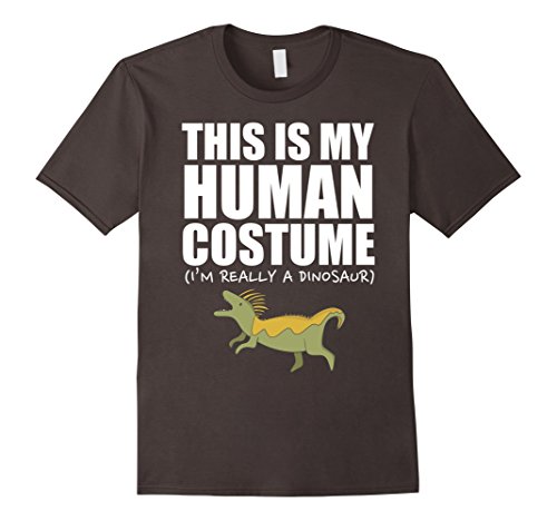 This Is My Human Costume I'm Really a Dinosaur Funny Shirt