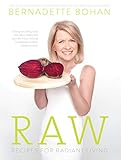 Raw - Recipes for Radiant Living: The Eagerly Anticipated Cookbook from the No.1 Bestselling Author by